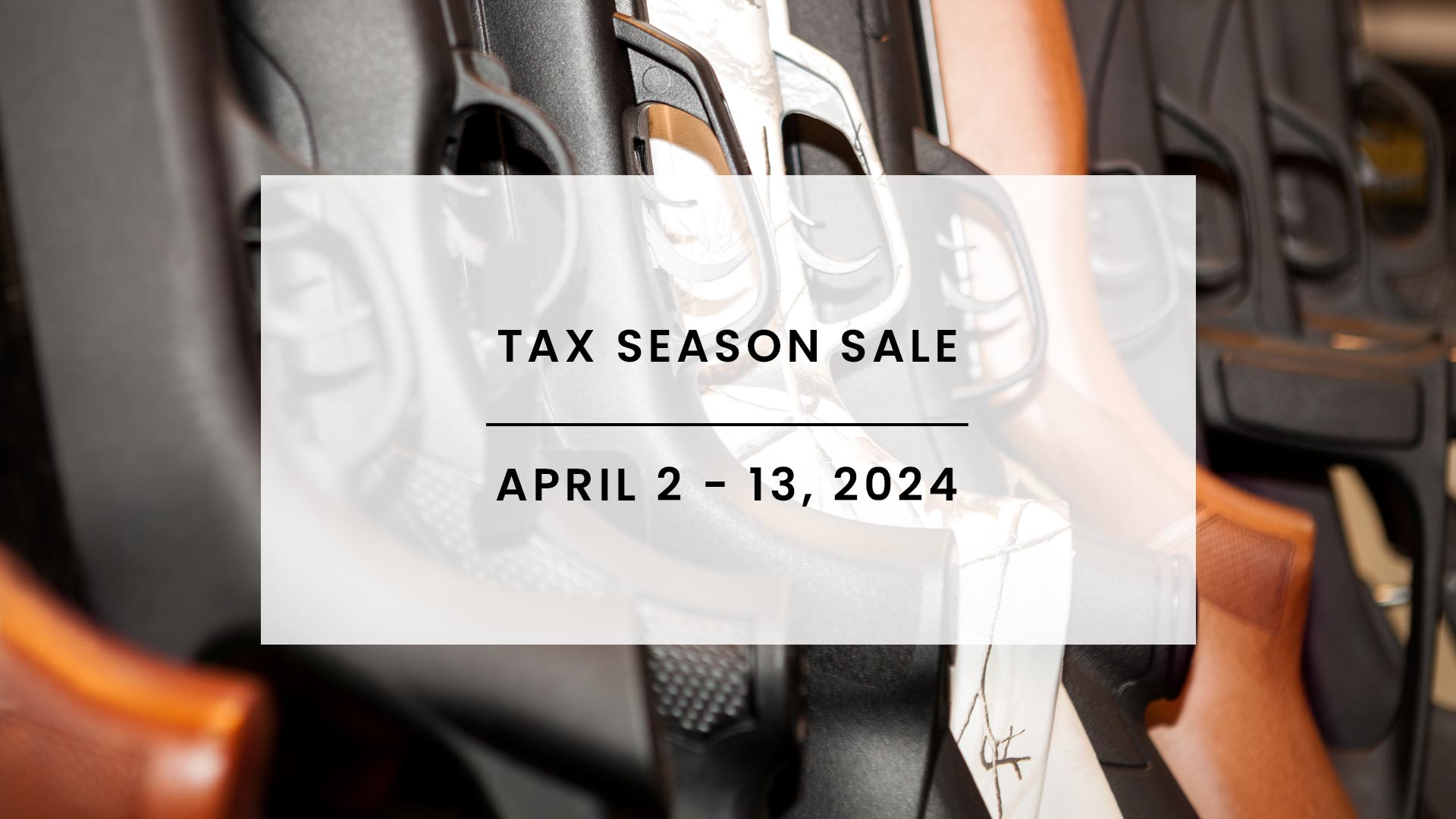 Tax Season Sale | Butch's Archery & Outdoor Sports